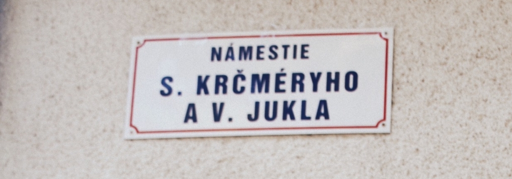 Historicky prvé Námestie Silvestra Krčméryho a Vladimíra Jukla
